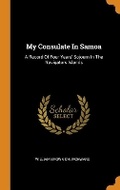 Cover: My Consulate in Samoa - Franklin Classics Trade Press