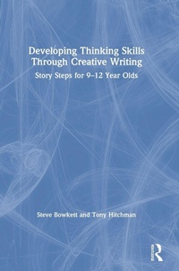 Enlarge image Cover: Developing Thinking Skills Through Creative Writing - Routledge