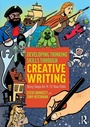 Cover: Developing Thinking Skills Through Creative Writing - Routledge