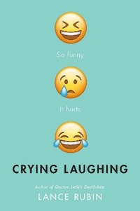 Enlarge image Cover: Crying Laughing - Knopf Books for Young Readers