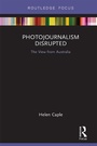 Cover: Photojournalism Disrupted - Routledge