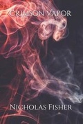 Cover: Crimson Vapor - Nicholas Fisher
