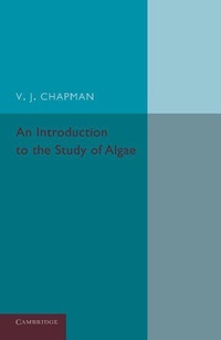 Enlarge image Cover: An Introduction to the Study of Algae - Cambridge University Press