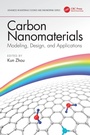 Cover: Carbon Nanomaterials: Modeling, Design, and Applications - CRC Press