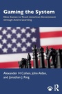 Cover: Gaming the System - Routledge