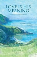 Cover: Love is His Meaning - Shepheard-Walwyn (Publishers) Ltd