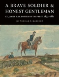Cover: A Brave Soldier and Honest Gentleman - History Nebraska