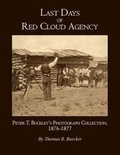 Cover: Last Days of Red Cloud Agency - Nebraska State Historical Society