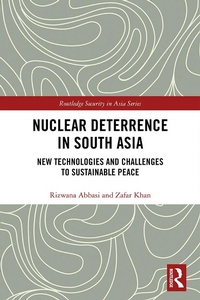 Enlarge image Cover: Nuclear Deterrence in South Asia - Routledge