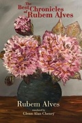 Cover: The Best Chronicles of Rubem Alves - New London Librarium