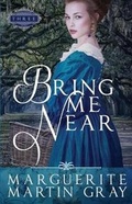 Cover: Bring Me Near - Celebrate Lit Publishing