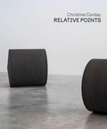 Cover: Christine Corday: Relative Points - Contemporary Art Museum St Louis