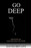 Cover: Go Deep - Tribute Publishing