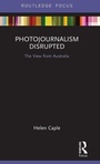 Cover: Photojournalism Disrupted - Routledge