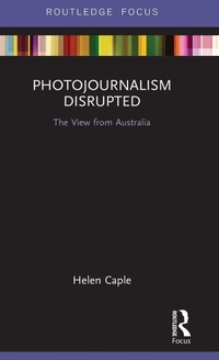 Abbildung von: Photojournalism Disrupted - Routledge