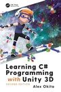 Cover: Learning C# Programming with Unity 3D, second edition - CRC Press