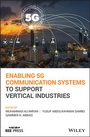 Cover: Enabling 5G Communication Systems to Support Vertical Industries - Wiley