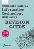 Cover: Pearson REVISE BTEC National Information Technology Revision Guide 3rd revision incl. online revision - for 2026 exams - Pearson Education Limited