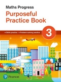Cover: Maths Progress Purposeful Practice Book 3 Second Edition - Pearson Education Limited