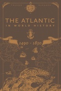 Cover: The Atlantic in World History, 1490-1830 - Bloomsbury Academic