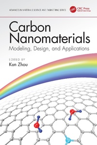 Enlarge image Cover: Carbon Nanomaterials: Modeling, Design, and Applications - CRC Press
