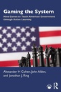 Cover: Gaming the System - Routledge