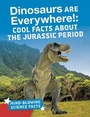 Cover: Dinosaurs are Everywhere! - Raintree