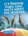 Cover: It's Raining Fish! - Raintree