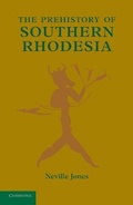 Cover: The Prehistory of Southern Rhodesia - Cambridge University Press