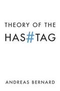 Cover: Theory of the Hashtag - Polity Press