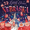 Cover: 12 Little Elves Visit Nebraska - Familius LLC