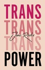 Cover: Trans Power - Jessica Kingsley Publishers