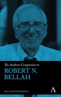 Cover: The Anthem Companion to Robert N. Bellah - Anthem Press