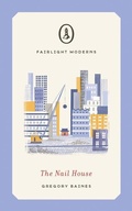 Cover: The Nail House - Fairlight Books