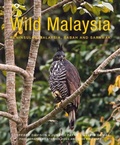Cover: Wild Malaysia (2nd edition) - John Beaufoy Publishing Ltd