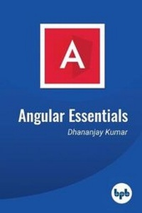 Enlarge image Cover: Angular Essentials - BPB Publications