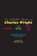Cover: Collected Novels of Charles Wright - HarperCollins