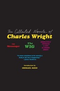 Enlarge image Cover: Collected Novels of Charles Wright - HarperCollins