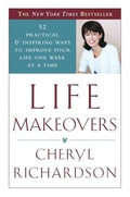 Cover: Life Makeovers - Harmony/Rodale/Convergent