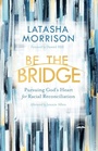 Cover: Be the Bridge - WaterBrook