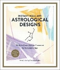 Abbildung von: Instant Wall Art: Astrological Designs - Adams Media Corporation