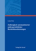 Bild: Zul&auml;ssigkeit automatisierter au&szlig;ergerichtlicher Rechtsdienstleistungen - Kovac, Dr. Verlag