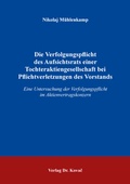 Abbildung von: Die Verfolgungspflicht des Aufsichtsrats einer Tochteraktiengesellschaft bei Pflichtverletzungen des Vorstands - Kovac, Dr. Verlag