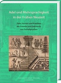 Cover: Adel und Mehrsprachigkeit in der Fr&uuml;hen Neuzeit - Harrassowitz Verlag