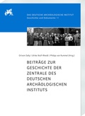 Cover: Beitr&auml;ge zur Geschichte der Zentrale des Deutschen Arch&auml;ologischen Instituts - Harrassowitz Verlag