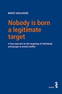 Enlarge image Cover: Nobody is born a legitimate target - Facultas