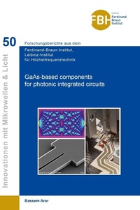 Enlarge image Cover: GaAs-based components for photonic integrated circuits - Cuvillier Verlag eBooks