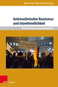 Cover: Antimuslimischer Rassismus und Islamfeindlichkeit - V&R unipress