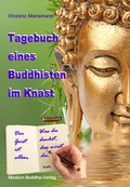 Cover: Tagebuch eines Buddhisten im Knast - Medizin-Buddha-Verlag