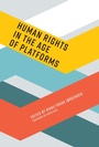 Cover: Human Rights in the Age of Platforms - MIT Press